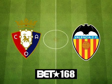 Soi kèo nhà cái Osasuna vs Valencia – 02h00 – 16/04/2024